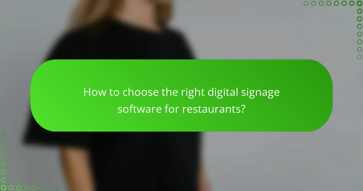 How to choose the right digital signage software for restaurants?